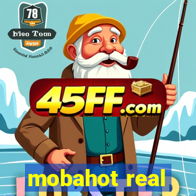 mobahot real